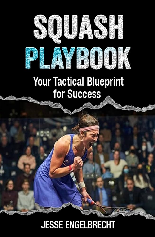 Squash Playbook: Your Tactical Blueprint for Success book cover
